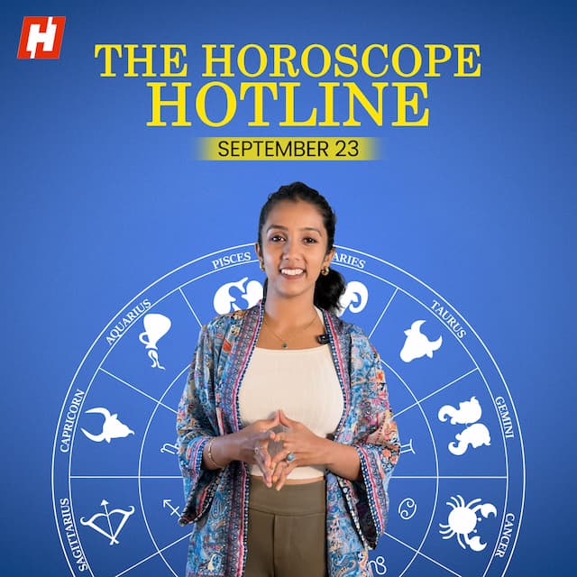 The Horoscope Hotline: Your September 23 Zodiac Guide The Horoscope Hotline: Your September 23 Zodiac Guide
